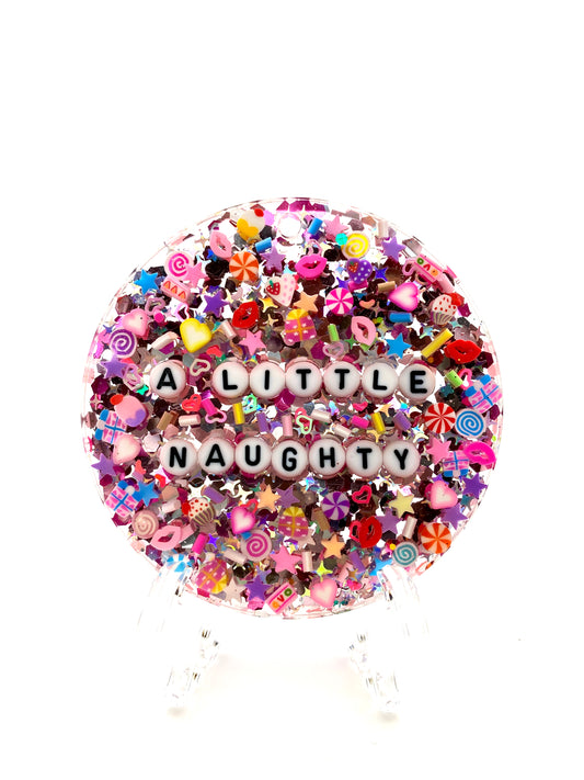 A Little Naughty PRE-ORDER - 3 Inch Round Pink